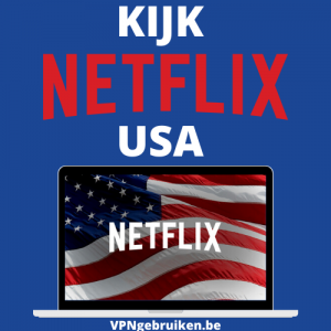 Kijk Netflix USA met een VPN - http://evad.be